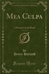 Mea Culpa, Vol. 2 of 3