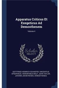 Apparatus Criticus Et Exegeticus Ad Demosthenem; Volume 4