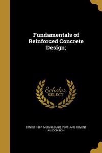 Fundamentals of Reinforced Concrete Design;