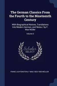 THE GERMAN CLASSICS FROM THE FOURTH TO T