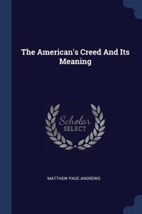 American's Creed And Its Meaning