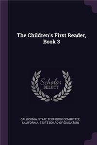 The Children's First Reader, Book 3