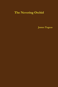 The Nevering Orchid