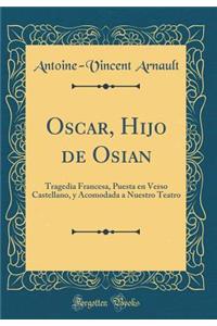 Oscar, Hijo de Osian