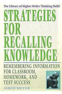 Strategies for Recalling Knowledge