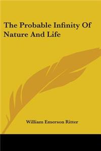 Probable Infinity Of Nature And Life