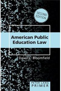 American Public Education Law- Primer