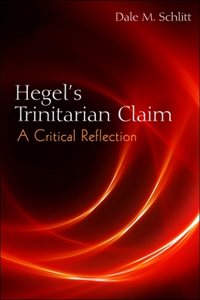 Hegel's Trinitarian Claim