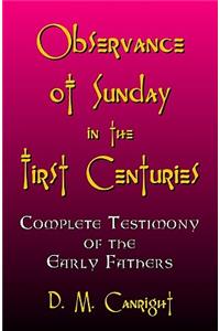 Observance Of Sunday In The First Centuries