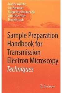 Sample Preparation Handbook for Transmission Electron Microscopy