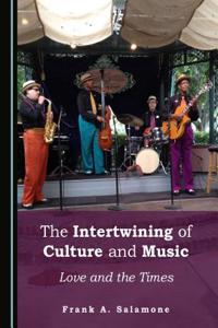 Intertwining of Culture and Music: Love and the Times