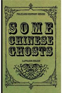 Some Chinese Ghosts