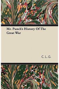 Mr. Punch's History Of The Great War