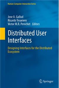 Distributed User Interfaces