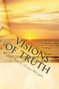 Visions of Truth