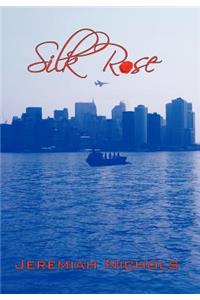 Silk Rose
