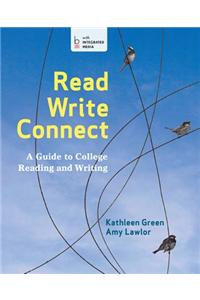 Read, Write, Connect: A Guide to College Reading and Writing