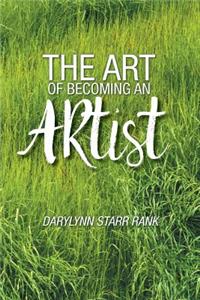 Art of Becoming An Artist
