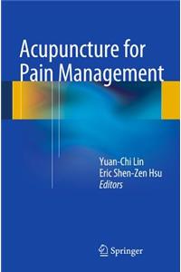Acupuncture for Pain Management