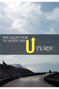 The Right for U to Make the U Turn