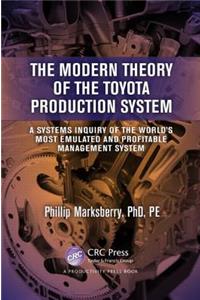 The Modern Theory of the Toyota Production System