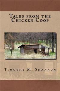 Tales from the Chicken Coop