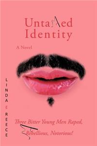 Untamed Identity