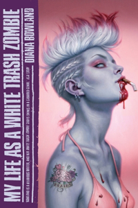 My Life as a White Trash Zombie