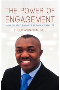 The Power of Engagement