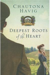 Deepest Roots of the Heart