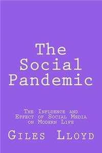 The Social Pandemic