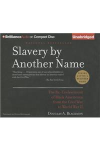 Slavery by Another Name