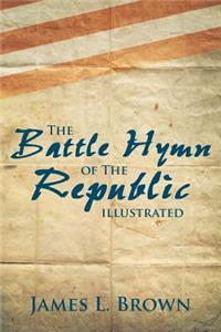 Battle Hymn of the Republic Illustrated