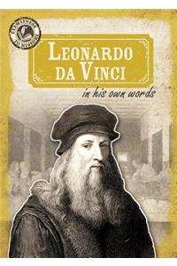 Leonardo Da Vinci in His Own Words