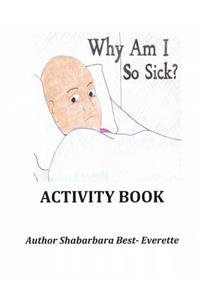 Why Am I So Sick Activity Book