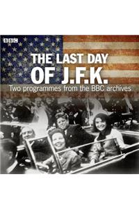 The Last Day of JFK