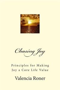 Chasing Joy