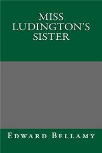 Miss Ludington's Sister