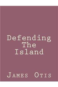 Defending The Island