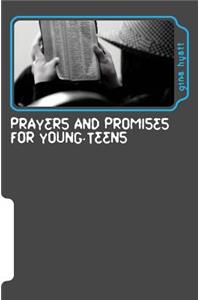 Prayers and Promises for Young Teens: A Practical Tool to Develop Your Identity in Christ