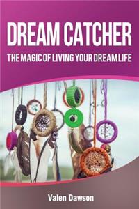 Dream Catcher