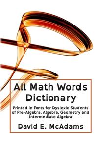 All Math Words Dictionary Dyslexia Edition