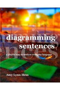 Diagramming Sentences