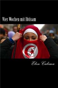 Vier Wochen Mit Ibtisam