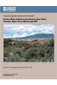 Surface-Water Salinity in the Gunnison River Basin, Colorado, Water Years 1989 through 2007