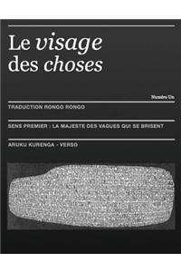 Le Visage Des Choses