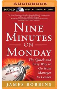 Nine Minutes on Monday