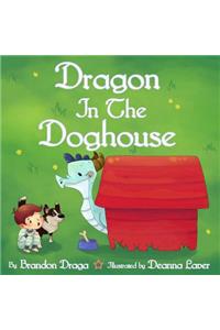 Dragon in the Doghouse
