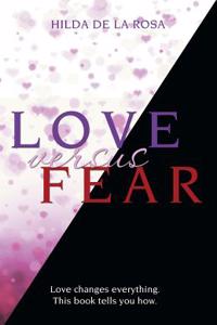 Love Versus Fear