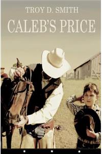 Caleb's Price